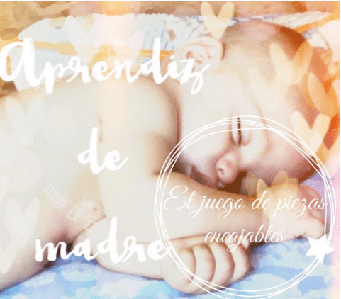 Aprendiz de madre. El juego de piezas encajables.