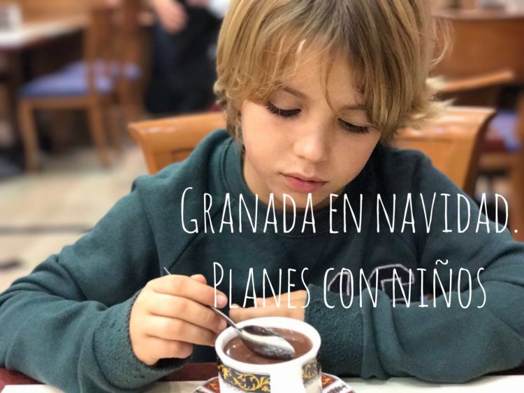 Granada en navidad. 10 Planes con niños