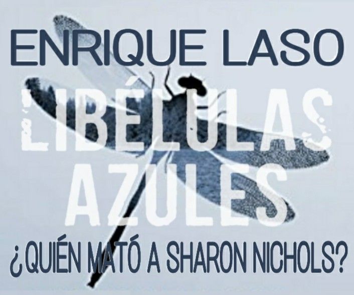 LIBÉLULAS AZULES de Enrique Laso