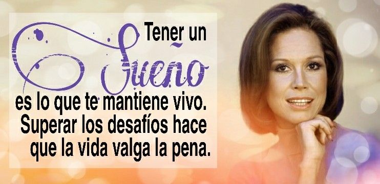 8-sorbos-de-inspiracion-cita-de-Mary-Tyler-Moore-un-sueño-frases-celebres-pensamiento-citas