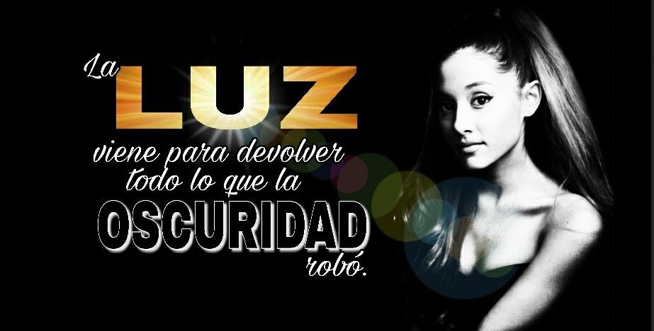 Cita de Ariana Grande: La luz