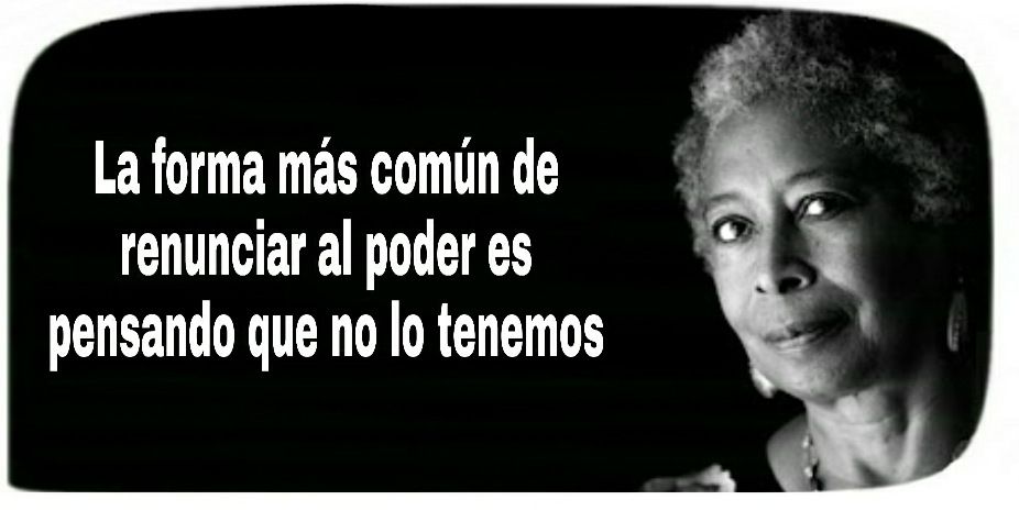 Cita de Alice Malsenior Walker: El poder