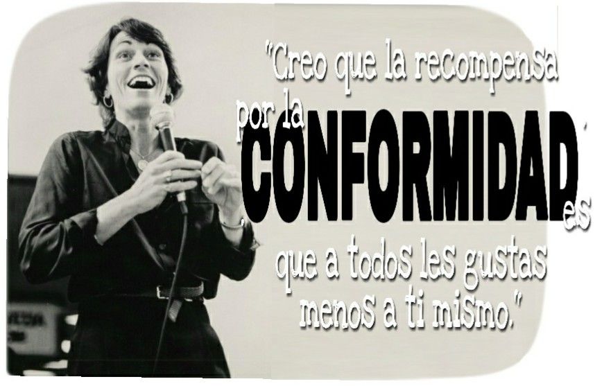 Cita de Rita Mae Brown: “Conformidad”