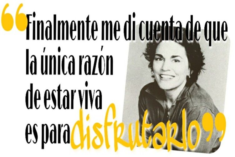 Cita de Rita Mae Brown: “La razón de estar viva”