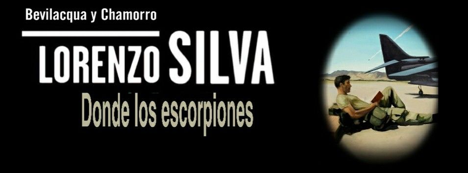 8-sorbos-de-inspiración-donde-los-escorpiones-lorenzo-silva-libro-sinopsis-opinión-frases