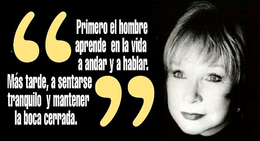 Cita de Shirley MacLaine: Aprende