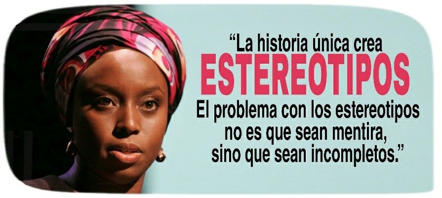 Cita de Chimamanda Ngozi Adichie: Estereotipos