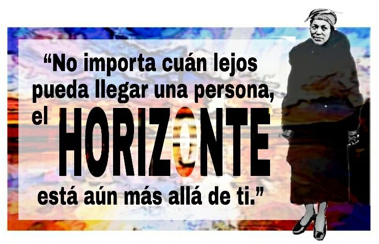 Cita de Zora Neale Hurston: Horizonte