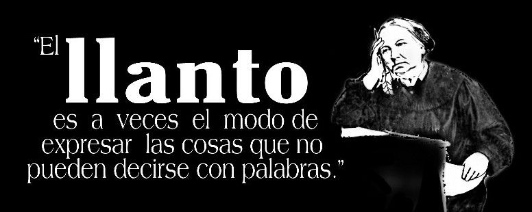 Cita de  Concepción Arenal: El llanto
