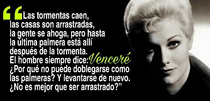 Cita de kim Novak: Las tormentas