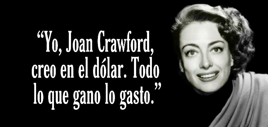 8-sorbos-de-inspiracion-cita-de-joan-Crawford-el-dólar--frases-celebres-pensamiento-citas